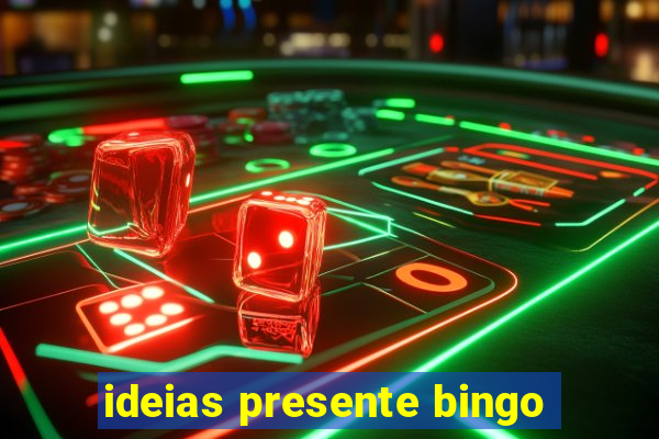 ideias presente bingo